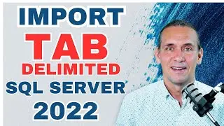 Import a Tab Delimited File in SQL Server