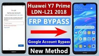 huawei y7 prime 2018 frp bypass model  2018  LDN.L21 | | how to bypass huawei y7 prime 