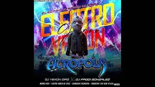 ELECTRO VERSION GUERRA - ACROPOLIS LA INDESTRUCTIBLE - DJ YEXON DIAZ ✘ DJ FRODI GONZALEZ