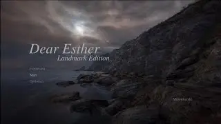 Dear Esther: Landmark Edition Playthrough 1 von 4 (no commentary)