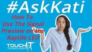 How do I use the Signal Preview on the TouchIT Rapide LED?