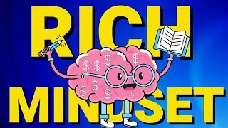 10 Ways To Adopt a Rich Mindset