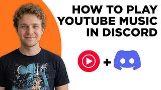 How to Play YouTube Music in Discord (Full 2026 Tutorial)
