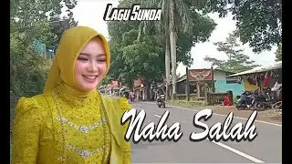 Naha Salah - Lagu Sunda Viral di Tiktok!!!