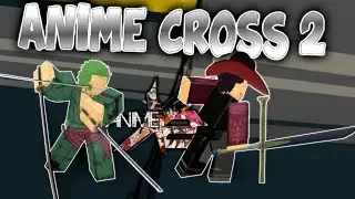 the two best anime cross 2 players teamed up and... | Roblox: Anime Cross 2