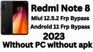redmi note 8 frp bypass miui 12.5.2 2023 | android 11 