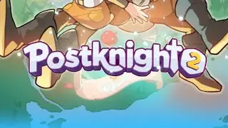 PostKnight 2 - геймплей #1