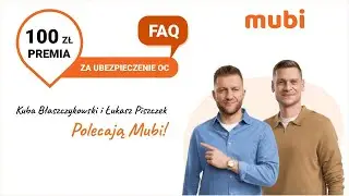 🔥 100 zł zwrotu za zakup OC w porównywarce ubezpieczeń mubi! Sprawdź FAQ / Q&A na temat promocji 🤑