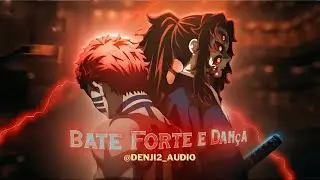 Bate Forte E Dança 『BRAZILIAN PHONK』- Audio Edit - COPYRIGHT FREE MUSIC