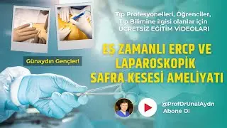 Safra Kanalına Düşen Safra Taşları İçin Aynı Anestezi Altında ERCP ve Kapalı Safra Kesesi Ameliyatı