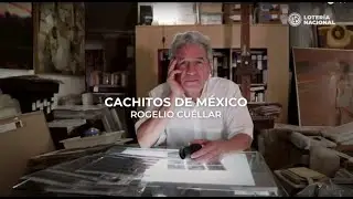 CACHITOS DE MÉXICO: ROGELIO CUÉLLAR