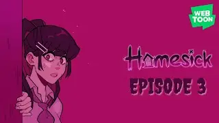 [ANIMATED WEBTOON Dub] Homesick | EP 3