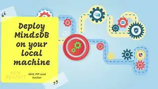 Deploying MindsDB on our local machine with Docker and PIP