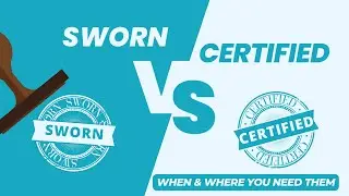Difference between Certified and Sworn Translations