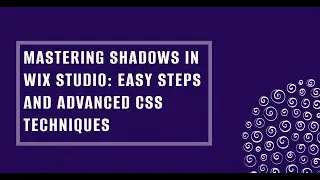 Mastering Shadows in Wix Studio: Easy Steps and Advanced CSS Techniques
