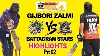 BSL4 🏏 GIJBORI ZALMI 🆚 BATTAGRAM STARS ||2024||HIGHLIGHTS||prt2