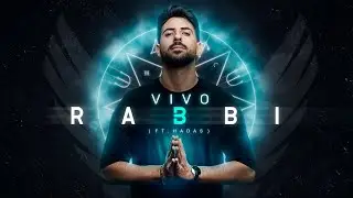 Vivo - Rabbi (Ft. Hadas Shor)
