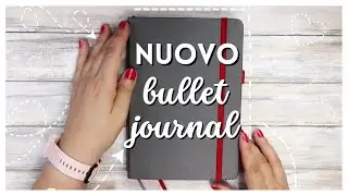 NUOVO BULLET JOURNAL SETUP || Iniziamo un Nuovo Bullet Journal ITA