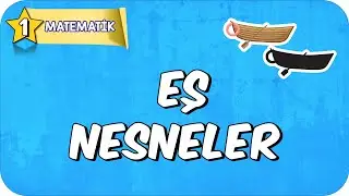 Eş Nesneler 📘1.Sınıf Matematik 
