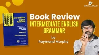 Book Review l Intermediate English Grammar by Raymond Murphy l By Shreyas Sir l Digital Tyari