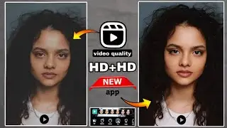 HOW TO CONVERT NORMAL VIDEO TO4KKAISEBARAYE - BEST APP 2024 FULL HD VIDEO KA QUALITY KAISEBARAYE .