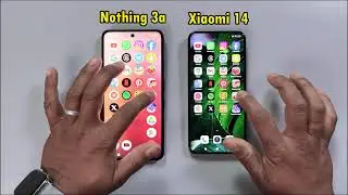 Nathing  phone 3a vs Xiaomi 14 Speed test