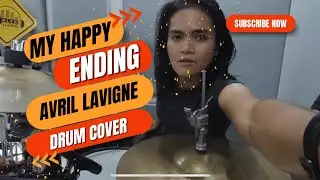 My Happy Ending - Avril Lavigne | Drum Cover