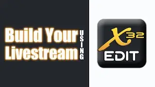 Can You Build Your Live Stream Using X32-Edit?