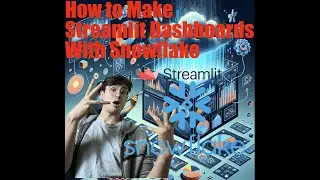 How to Create a Streamlit Reporting Dashboard Using Snowflake Data!