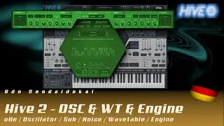 Hive2 - Oscillator & Wavetable & Synth Engine #2 | deutsch | uHe