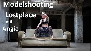Lostplace mit Angie