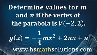 Find Missing Values and Write a Quadratic Function with a Given Vertex (Example)