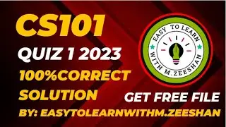 CS101 QUIZ 1 || CS101 QUIZ 1 2023 || CS101 QUIZ 