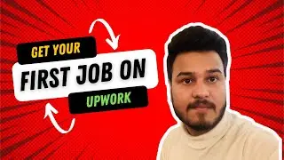 How to get first job on upwork | Upwork tutorial for beginners in Hindi
