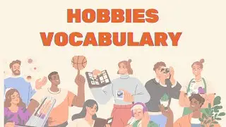 HOBBIES Vocabulary in 3 minutes | Learn English vocabulary with pictures #hobbiesvocabulary