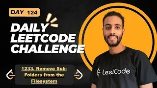 Day 124 | 1233. Remove Sub-Folders from the Filesystem | C++ بالعربي