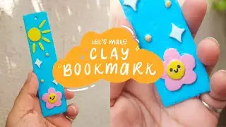DIY Clay Bookmark 🌸 | How to make air dry clay bookmark | Using air dry clay / no bake