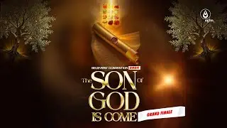 BELIEVERS' CONVENTION 2024 (#BECON24) GRAND FINALE