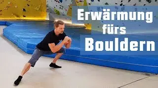 Erwärmung fürs Bouldern: So starte ich mein Training