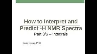 1H NMR: Part 3 - Integrals