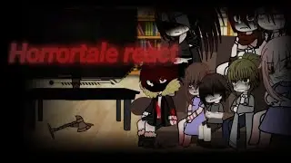 •||Horrortale react||•part_1_ Русс/Eng