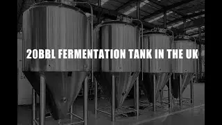 20BBL fermentation tank in the UK
