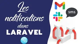 Tutoriel Laravel: Les Notifications