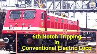 6th Notch Tripping in Electric Conventional Loco.