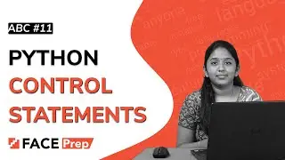Control Statements in Python | Break, Continue and Pass | #11 ABC Python Tutorial for Beginners