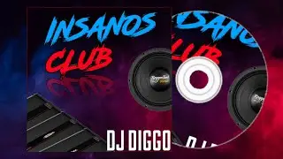 CD Automotivo | Equipe Insanos Club Volume 01 | DJ Diggo Oficial