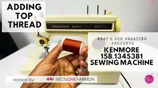 Adding Spool Thread To Kenmore 158.1345381 Sewing Machine-Part 3
