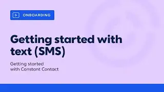 Getting Started with Text (SMS) in Constant Contact | Constant Contact