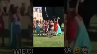 Wie co go czeka 😂🙈😂