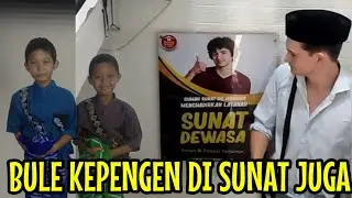 LIHAT SUNAT DI INDONESIA‼️BULE KEPENGEN
